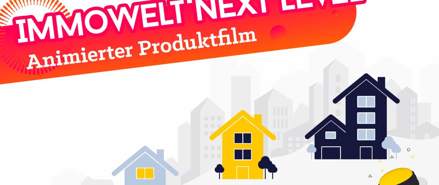 Fünf dynamische Animationsfilme für Immowelt. Ein animierter Produktfilm.