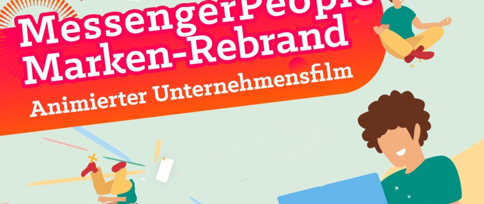 Ein animierter Markenfilm für Sinch Engage (ehem. Messengerpeople). Das Titelbild