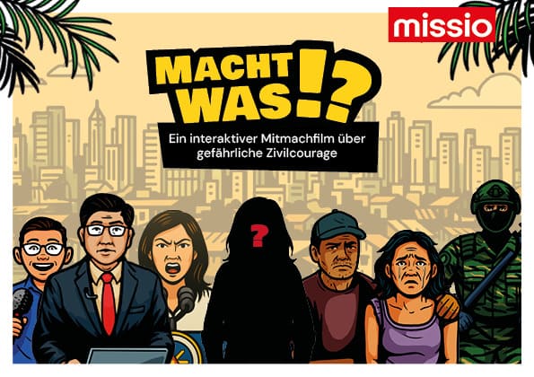 Wir Weltenwandler können auch Druck! Hier für das missio Projekt "Macht was".